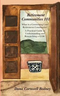 bokomslag Retirement Communities 101