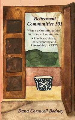 bokomslag Retirement Communities 101
