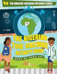 bokomslag The Nigerian Time Machine Activity Book