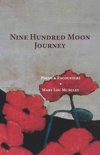 bokomslag Nine Hundred Moon Journey: Poems & Encounters