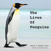 bokomslag The Lives of Penguins