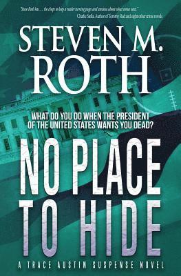 bokomslag No Place to Hide: A Trace Austin Suspense Thriller