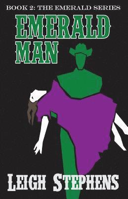 Emerald Man 1