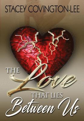 The Love That Lies Between Us 1