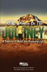 bokomslag REAL Women On the Journey: A Traveler's Guide for Everyday Life