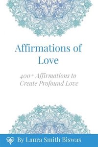 bokomslag Affirmations of Love