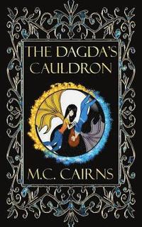 bokomslag The Dagda's Cauldron