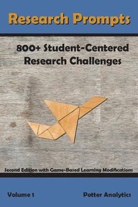 bokomslag Research Prompts: 800+ Student-Centered, Research Challenges