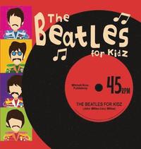 bokomslag The Beatles for Kidz