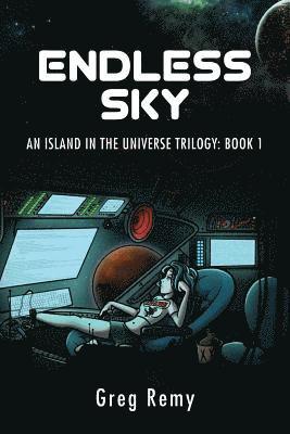 Endless Sky: An Island in the Universe Trilogy: Book 1 1