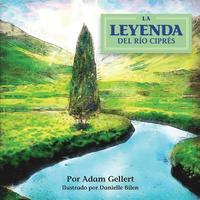 bokomslag La Leyenda del Rio Cipres