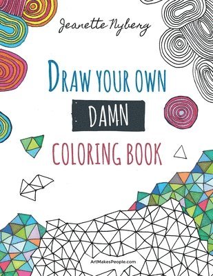 bokomslag Draw Your Own Damn Coloring Book