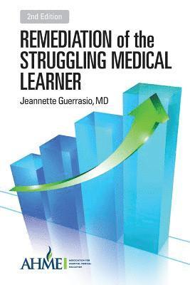 Jeannette Guerrasio - Remediation of the Struggling Medical Learner, Häftad