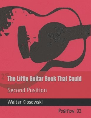 Walter H Klosowski III - Little Guitar Book That Could, Häftad