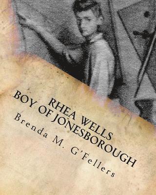 Rhea Wells Boy of Jonesborough 1