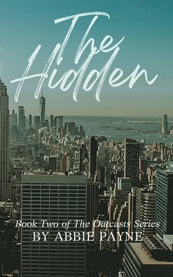 Abbie M Payne, Abbie M. Payne - Hidden, Häftad