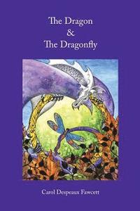 bokomslag The Dragon & The Dragonfly