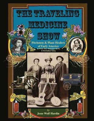 The Travelling Medicine Show 1