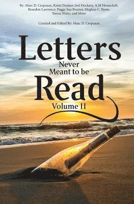 Letters Never Meant to Be Read: Volume II 1