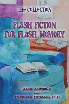 The Collection: Flash Fiction for Flash Memory 1