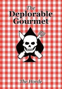 bokomslag The Deplorable Gourmet