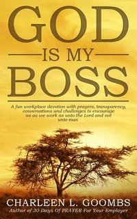 bokomslag GOD Is MY Boss