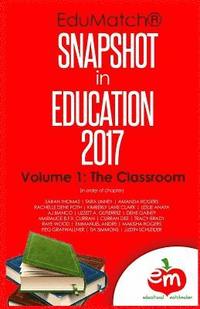 bokomslag EduMatch Snapshot in Education (2017): Volume 1: The Classroom