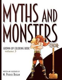 bokomslag Myths and Monsters Grown-up Coloring Book, Volume 3