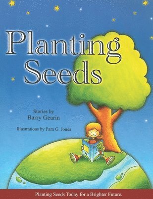 Planting Seeds: Planting Seeds Today for a Brighter Future 1