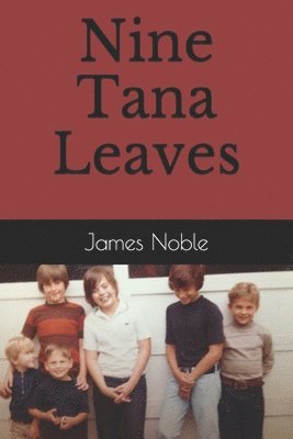 James Noble - Nine Tana Leaves, Häftad