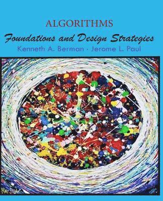 Algorithms: Foundations and Design Strategies 1