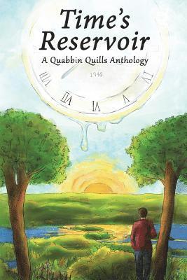 Time's Reservoir: A Quabbin Quills Anthology 1