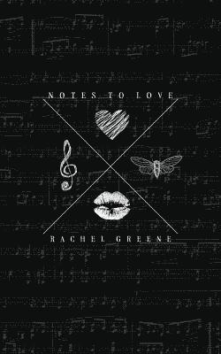 Rachel Greene - Notes To Love, Häftad