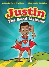 bokomslag Justin the Good listener