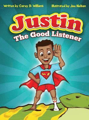 bokomslag Justin the Good listener