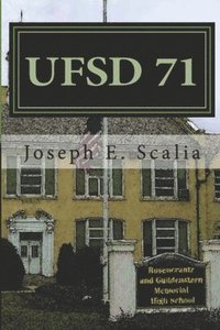 bokomslag UfSD 71: A School Novel