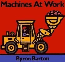 Byron Barton - Machines at Work, Inbunden
