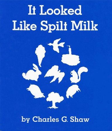 Charles G Shaw - It Looked Like Spilt Milk, Kartonnage