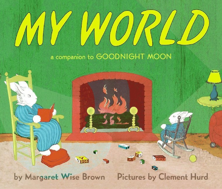 Margaret Wise Brown - My World Board Book, Kartonnage