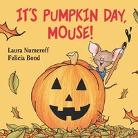 bokomslag It's Pumpkin Day, Mouse!