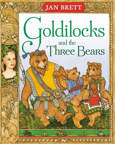 Jan Brett - Goldilocks and the Three Bears, Häftad