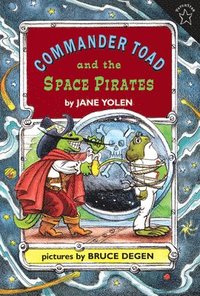 bokomslag Commander Toad and the Space Pirates