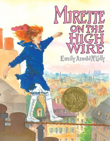 Emily Arnold McCully - Mirette on the High Wire, Häftad