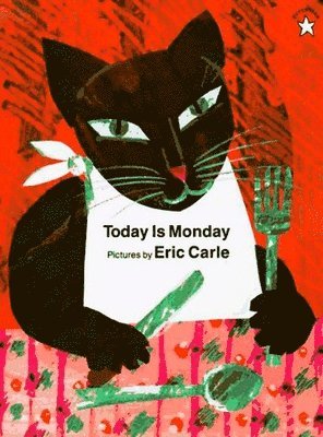 Eric Carle - Today Is Monday, Häftad