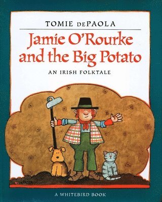 Jamie O'Rourke and the Big Potato 1