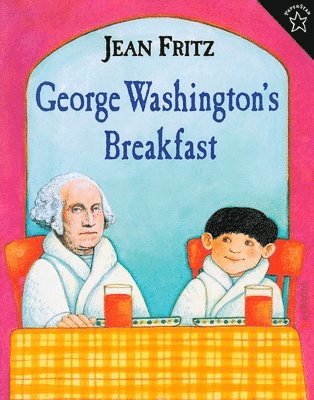 Jean Fritz - George Washington's Breakfast, Häftad