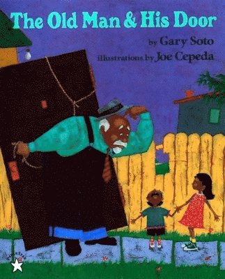 Gary Soto - The Old Man and His Door, Häftad