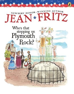 Who's That Stepping on Plymouth Rock? 1