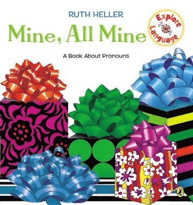 Heller, R: Mine, All Mine!