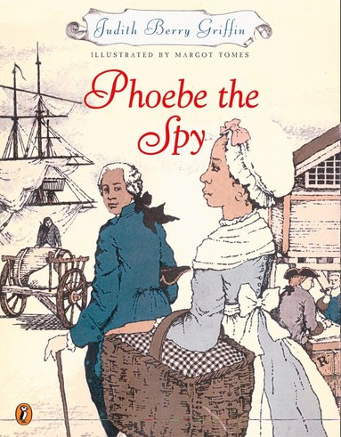 Judith Berry Griffin - Phoebe the Spy, Häftad